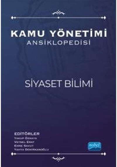 Kamu Yönetimi Ansiklopedisi - Siyaset Bilimi- Nobel Bilimsel Eserler