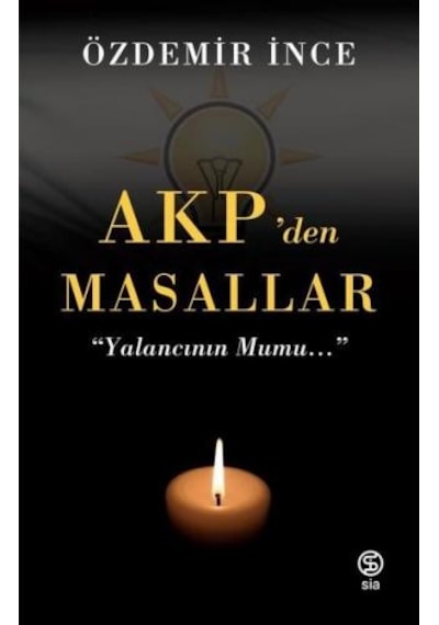 Akp'den Masallar - Özdemir İnce - Sia