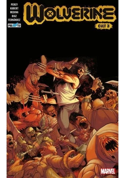 Wolverine Cilt 3 / Benjamin Percy