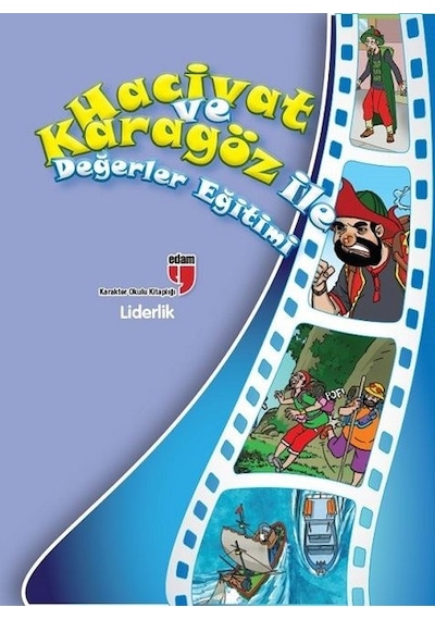 Hacivat ve Karagöz İle Değerler Eğitimi-Liderlik - Elif Akardaş - Edam