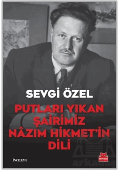 Putları Yıkan Şairimiz Nazım Hikmet İn Dili