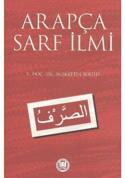 Arapça Sarf İlmi - M. Ü. İlahiyat Fakültesi Vakfı Yayı