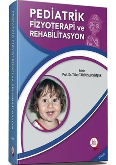 Pediatrik Fizyoterapi Rehabilitasyon / Prof. Dr. Tülay Tarsusl...