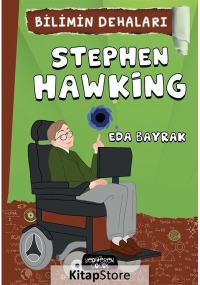 Stephen Hawking - Bilimin Dehaları - Eda Bayrak