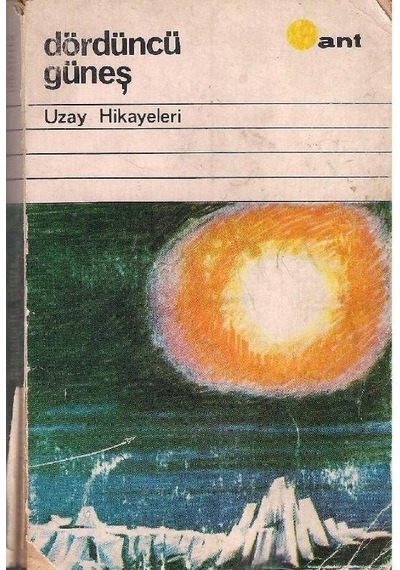 Dördüncü Güneş - Uzay Hikayeleri - L. Fomin 2.el