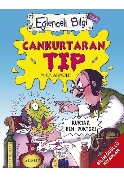 Cankurtaran Tıp-Eğlenceli Bilim - Nick Arnold - Eğlenceli Bilgi