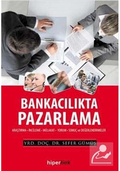 Bankacılıkta Pazarlama - Sefer Gümüş - Hiperlink