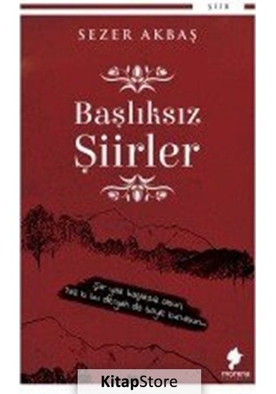 Başlıksız Şiirler - Sezer Akbaş - Morena Yayınevi