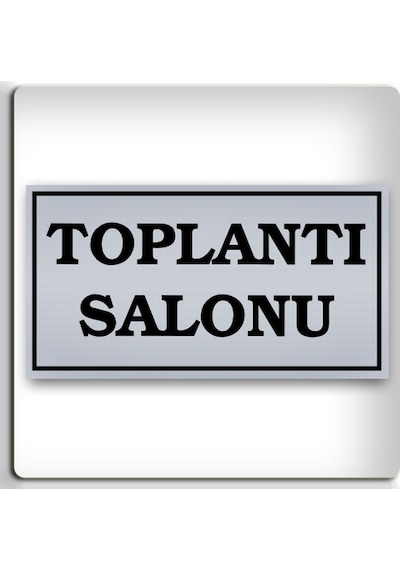 Toplantı Salonu - Yönlendirme Levhası - Kendinden Yapışkanlı Metalik Gümüş Gri Tabela 8x15 Cm