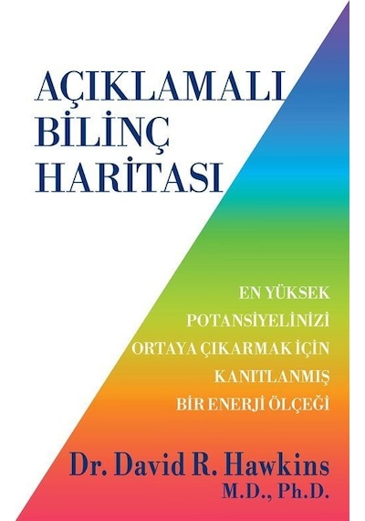 Açıklamalı Bilinç Haritası - David R. Hawkins - Butik