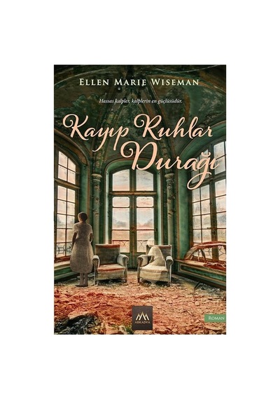 Kayıp Ruhlar Durağı - Ciltsiz, 472 Sayfa