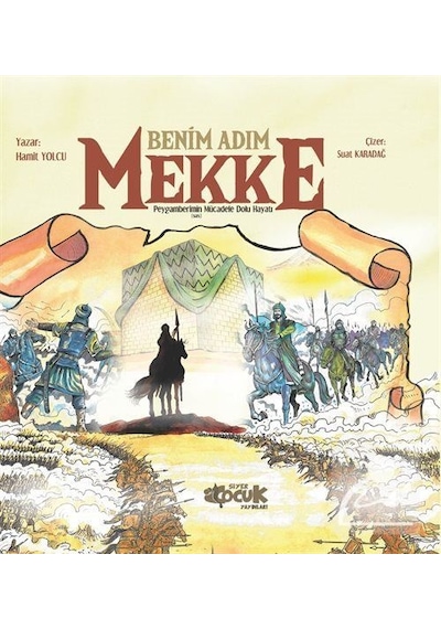 Benim Adım Mekke / Hamit Yolcu