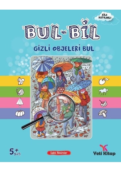 Bul - Bil Serisi Gizli Objeleri Bul - 5+ Yaş- Yeti Kitap