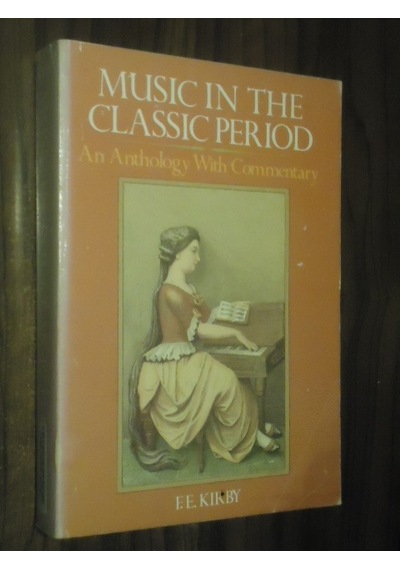 Music İn The Classic Period - An Anthology With Commentary