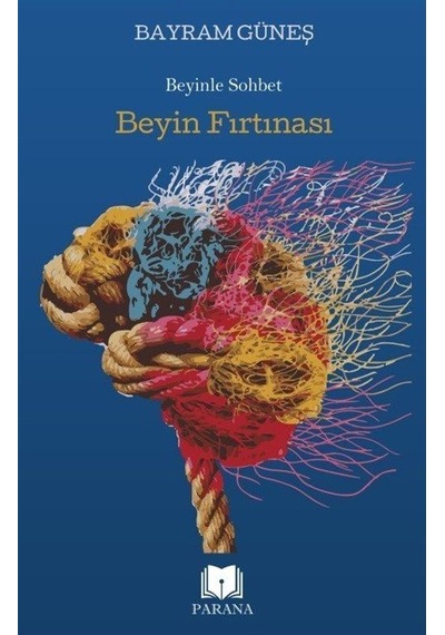 Beyin Fırtınası - Bayram Güneş - Parana