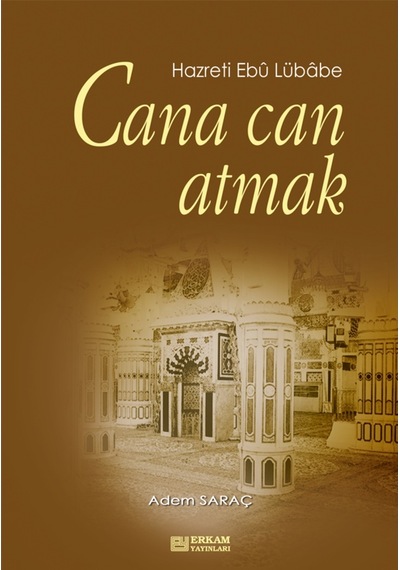 Cana Can Atmak - Adem Saraç 9789756736876