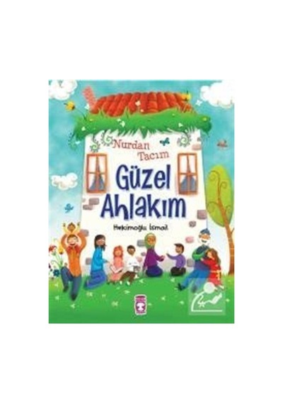 Mercankitap Nurdan Tacım Güzel Ahlakım / Hekimoğlu İsmail