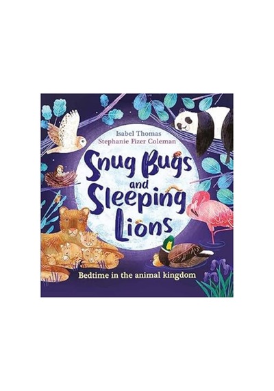 Snug Bugs And Sleeping Lions