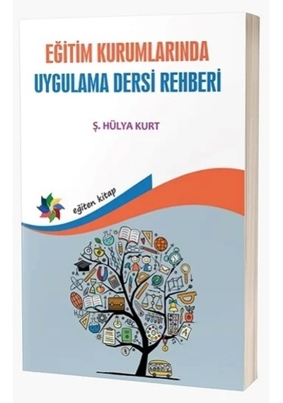 Eğitim Kurumlarında Uygulama Dersi Rehberi