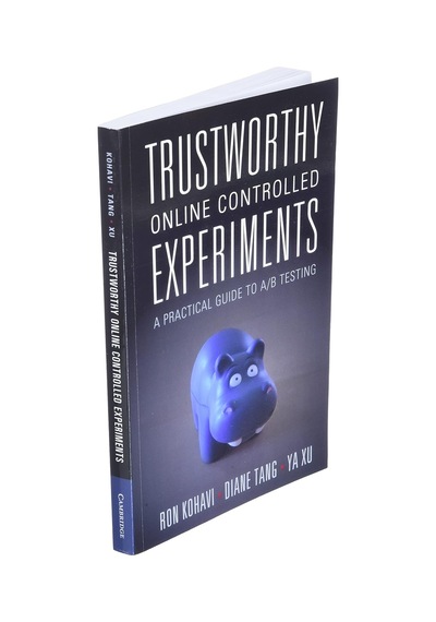 Trustworthy Online Controlled Experiments: A Practical Guide To A/b Testing
