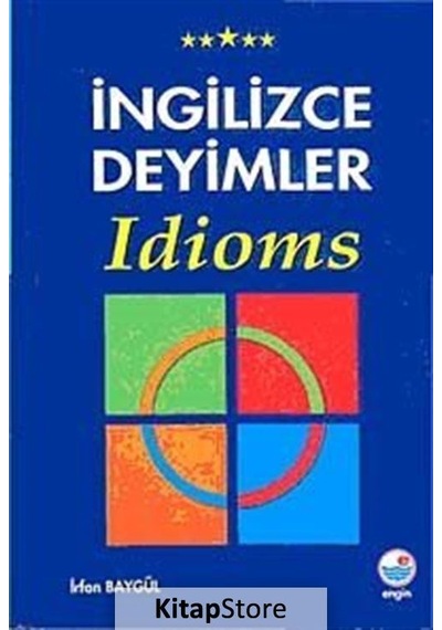 İngilizce Deyimler Idioms - İrfan  Baygül