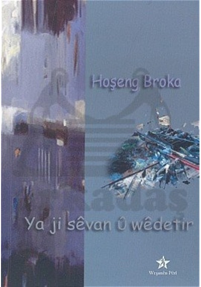 Ya Ji Sevan Ü Wedetir