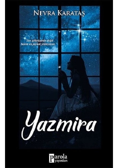Yazmira - Nevra Karataş - Parola Yayınları