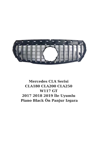 Mercedes CLA Serisi CLA180 CLA200 CLA250 W117 GT 2017 2018 2019 İle Uyumlu Piano Black Ön Panjur Izgara