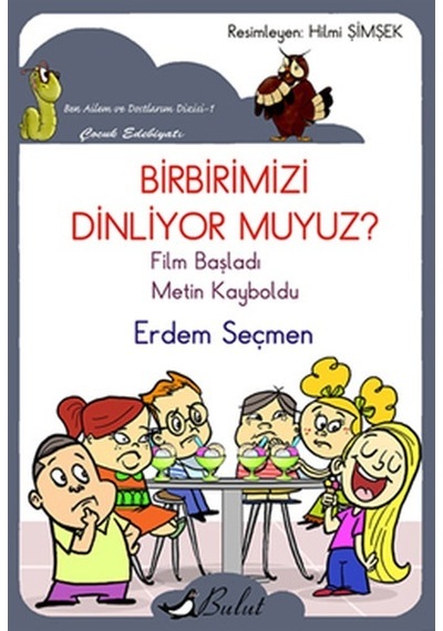 Birbirimizi Dinliyor muyuz? - Erdem Seçmen - Bulut Yayınları