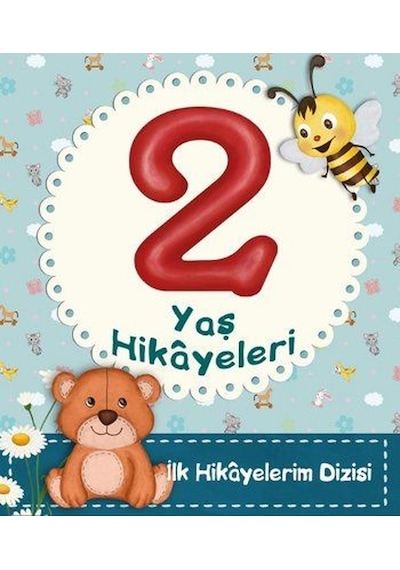 2 Yaş Hikayeleri - Ayça Atçı - Net Çocuk Yayınları