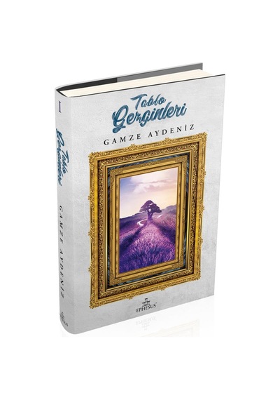Tablo Gezginleri 1 - Gamze Aydeniz - Ephesus Yayınları