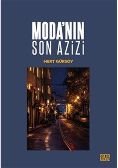 Moda'nın Son Azizi / Mert Gürsoy