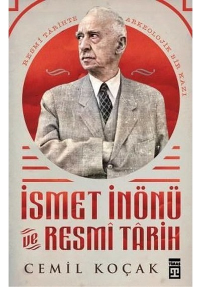 Ismet Inönü Ve Resmi Tarih
