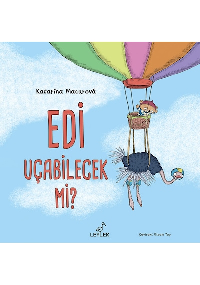 Edi Uçabilecek mi? - Katarina Macurova - Leylek