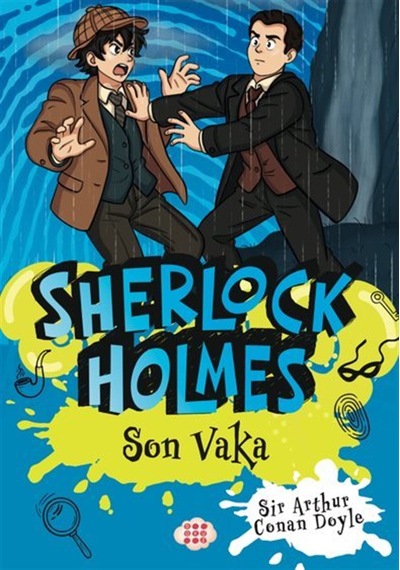 Son Vaka / Sir Arthur Conan Doyle