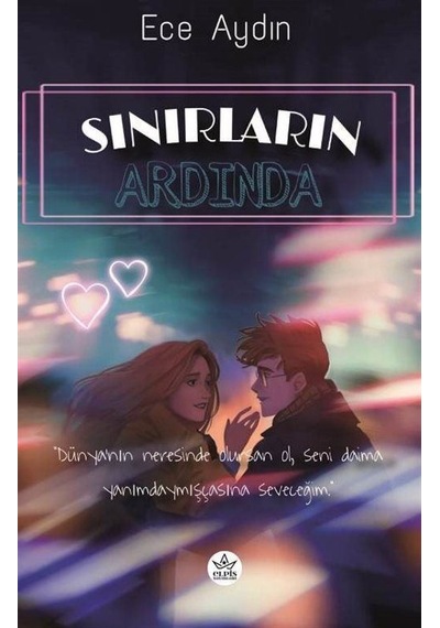 Sınırların Ardında - Ece Aydın - Elpis Yayınları
