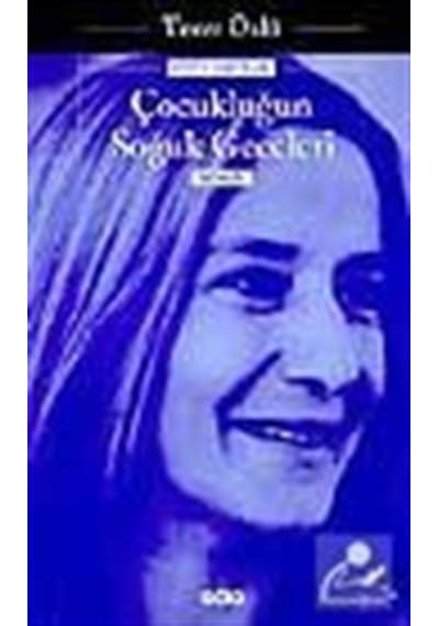 Çocukluğun Soğuk Geceleri - Tezer Özlü
