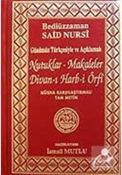 Nutuklar-Makaleler Divan-ı Harb-i Örfi/Nüsha Karşılaştırmalı (...