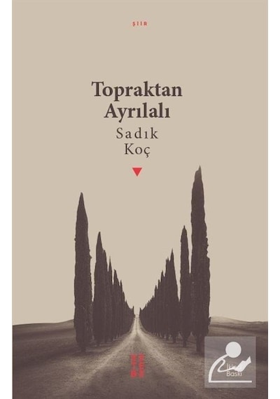 Topraktan Ayrılalı / Sadık Koç