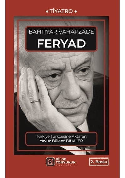 Feryad - Bahtiyar Vahapzade - Bilge Tonyukuk Yayınları