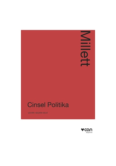 Cinsel Politika - Kate Millett - Can Yayınları