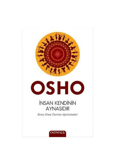 İnsan Kendinin Aynasıdır - Osho - Omega