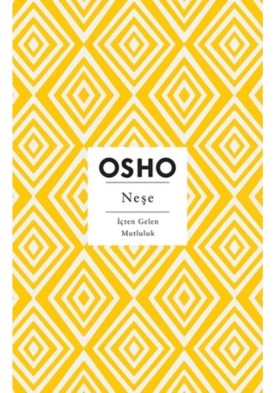 Neşe - İçten Gelen Mutluluk - Osho - Butik