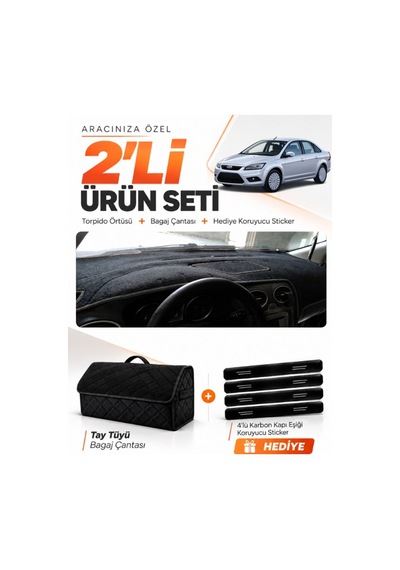 Ford Focus 2.5 Sedan Kapaklı 2008-2011 Uyumlu Torpido Örtüsü + Tay Tüyü Bagaj Çantası Seti - Siyah