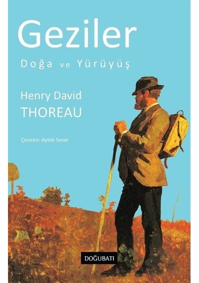 Geziler / Henry David Thoreau