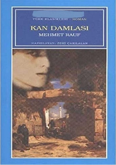 Kan Damlası - Mehmet Rauf İlk Baskı 2010