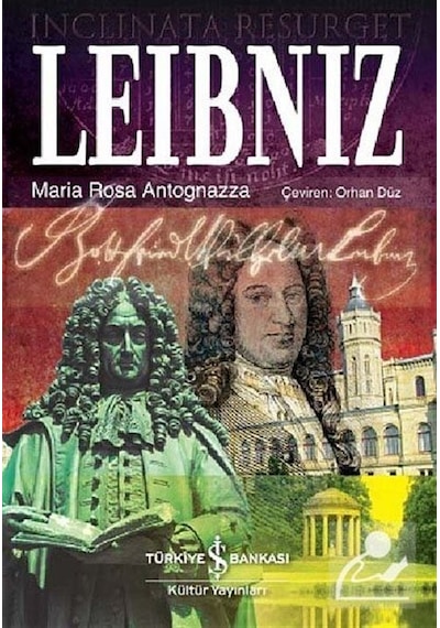 Leibniz  - Rosa Antognazza  - İş Bankası Kültür Yayınları