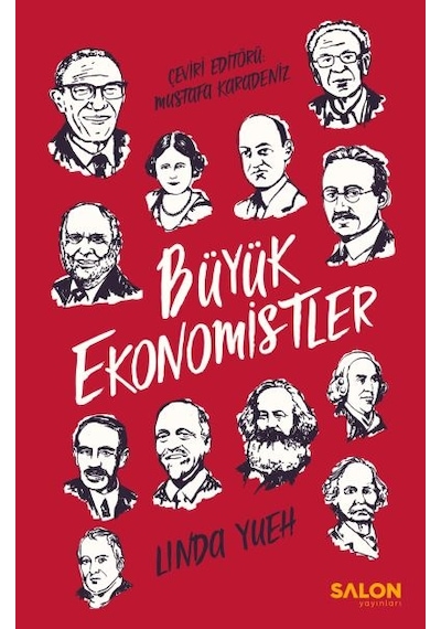 Büyük Ekonomistler - Linda Yueh - Salon Yayınları