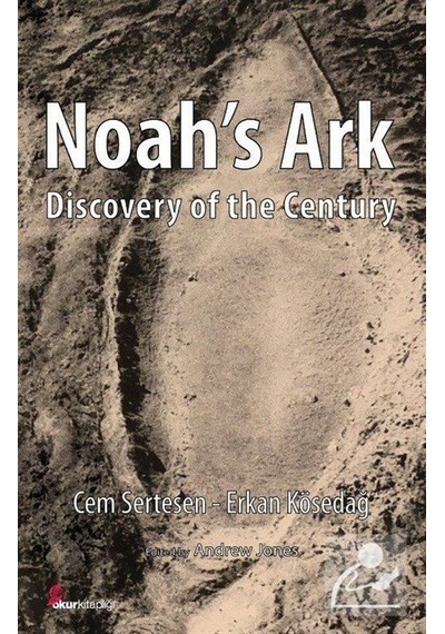 Noah's Ark-Discovery of the Century  - Cem Sertesen  - Okur Kitaplığı