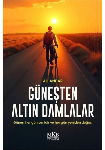 Güneşten Altın Damlalar / Ali Anbar